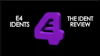 E4 2001 Idents - The Ident Review