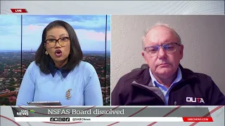 Dissolution of NSFAS Board - OUTA's Rudie Heyneke shares thoughts