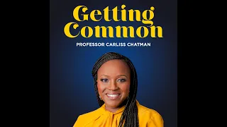 Supreme Court Preview | Getting Common w/ Professor Carliss Chatman