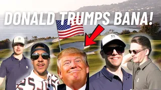 VI SPELAR PÅ DONALD TRUMPS EGNA BANA I LOS ANGELES!