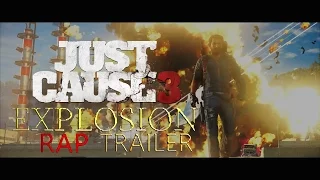 Just Cause 3 EXPLOSION RAP TRAILER