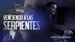 Pr Juan L Font | Venciendo a las Serpientes | 04-16-2023