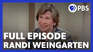Randi Weingarten | Full Episode 7.27.18 | Firing Line with Margaret Hoover | PBS