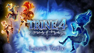 Trine 4: Melody of Mystery PC Launch Trailer