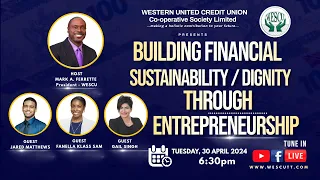 Building Financial Sustainabiltiy / Dignity Through Entrepreneurship