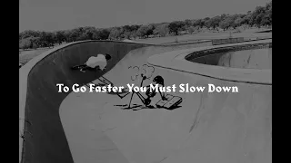 Maxime Bonfil | Episode #1:  To Go Faster You Must Slow Down