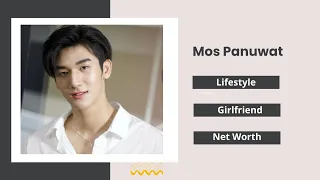 Mos Panuwat Lifestyle (Big Dragon) Drama | Family | Girlfriend | Series | Biography 2022