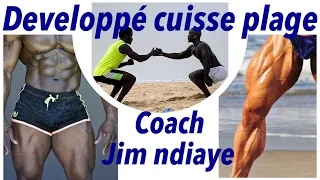 15 mn de dune avec coach jim à la plage pour developper ses cuisses énormément