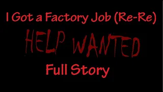 I Took a Factory Job by Mr. Outlaw Full Story