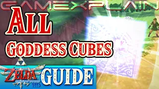 Zelda Skyward Sword HD - All Goddess Cube Locations | (100% Guide & Walkthrough)