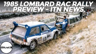 MG Metro 6R4 - 1985 Lombard RAC Rally Preview - ITN News