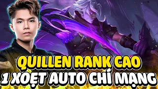 CẦM QUILLEN LEO RANK CAO LAI BÂNG KHIẾN TEAM BẠN PHẢI KHIẾP SỢ