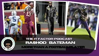 Rashod Bateman: on Family, Health, NFL Draft| More Than A Football Player| The IT Factor Podcast