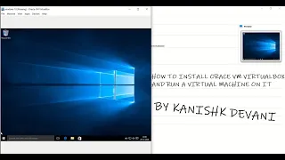 HOW TO INSTALL ORACLE VM VIRTUALBOX AND RUN A WINDOWS 10 1507   VIRTUAL MACHINE ON IT