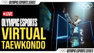 🔴 Taekwondo | LIVE Olympic Esport Series FINALS!