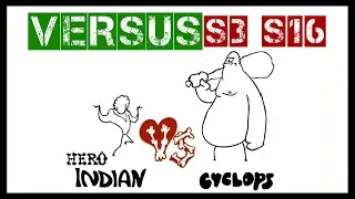 VERSUS | Indian vs Cyclops