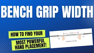 Bench Grip Width - The Best For You!