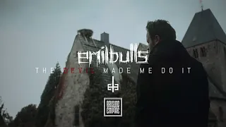 EMIL BULLS - The Devil Made Me Do It (OFFICIAL VIDEO)