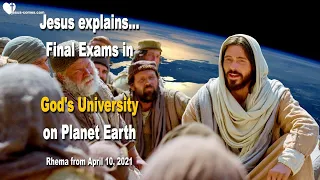 These are Final Exams in God's University on Planet Earth ❤️ Love Letter from Jesus