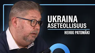 Ukrainan sota ja Yhdysvaltain aseteollisuus (Heikki Patomäki) | Puheenaihe 439