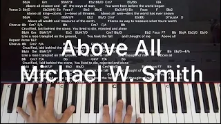 Above All Michael W. Smith Piano Cover Chords and Melody