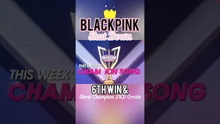 BP Shut Down 6th Win &3RD Crown?!#blackpink#jisoo#jennie#rosé#lalisa#blinks#6thwin#shutdown#shorts