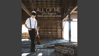 All of Me (Violin Cover)