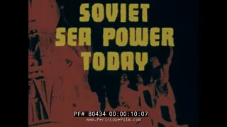 SOVIET SEA POWER TODAY   COLD WAR ERA  RUSSIAN NAVY CAPABILITIES 80434