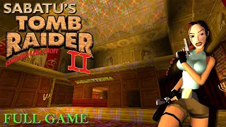 Sabatu's Tomb Raider 2 (II) [Full] Walkthrough