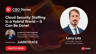 Cloud Security Staffing in a Hybrid World – It Can Be Done! - Larry Lidz - CSP #158