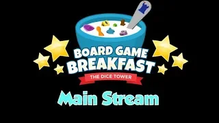 Board Game Breakfast - Main Stream