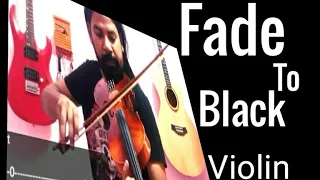 Fade to black violin tabs/lesson/tutorial