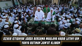 🔴 DZIKIR ISTIGHFAR 1000X Bersama Maulana Habib Luthfi Bin Yahya Rutinan Jum'at Kliwon
