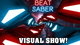 A Beat Saber Visual Show! (Centipede - Knife Party)