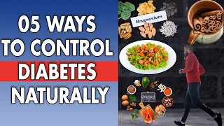 TOP 5 Natural Methods to Control Diabetes
