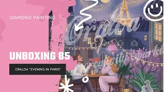 Diamond Painting: Unboxing 85 Oraloa "Evening in Paris" #diamondpainting #dp #unboxing #oraloa