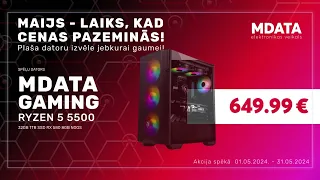 Maijs - laiks, kadcenas pazeminās! MData