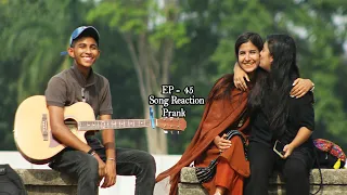 সুন্দরী পরীর পাশে গান | New song reaction prank | EP 45