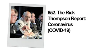 652. The Rick Thompson Report: Coronavirus (COVID-19)