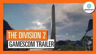 OFFICIAL THE DIVISION 2 - GAMESCOM 2018  TRAILER