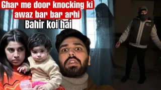 Bahir koi hai | Pury Ghar me door knocking ki awaz arhi | Pralog Episode 117