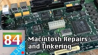 Mac84 LIVE: Macintosh Classic Repair