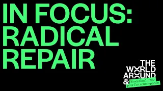 IN FOCUS: RADICAL REPAIR 2023