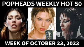 Popheads Weekly Hot 50 Chart: Week of October 23, 2023