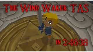 The Wind Waker Tool-Assisted Speedrun in 2:46:38 (RTA timing)