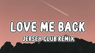 Love Me Back - Bronya Remix (Jersey Club Remix) Fayahh Type Beat (Tiktok)