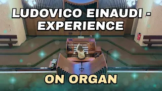 Ludovico Einaudi – Experience. On Organ in Church. Piano music. Organ cover.