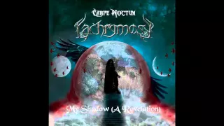 LACHRYMOSE - My Shadow (A Revelation)