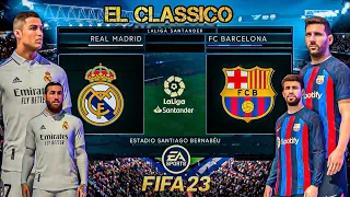 FIFA 23 - Real Madrid vs Barcelona Ft Ronaldo,Messi El Classico Full Match!