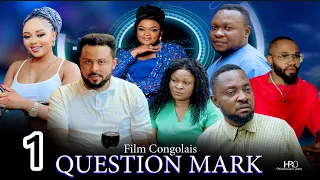 QUESTION MARK Ep1 | Film congolais 2024 | KEVINE | DELAPAIX | PIERROT | DOUTSHE | BOLOLE | JÉRÉMIE |